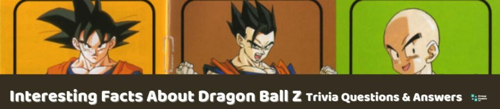Interesting Facts About Dragon Ball Z Image