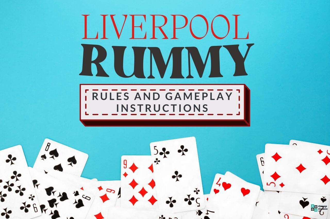 Liverpool Rummy rules Image