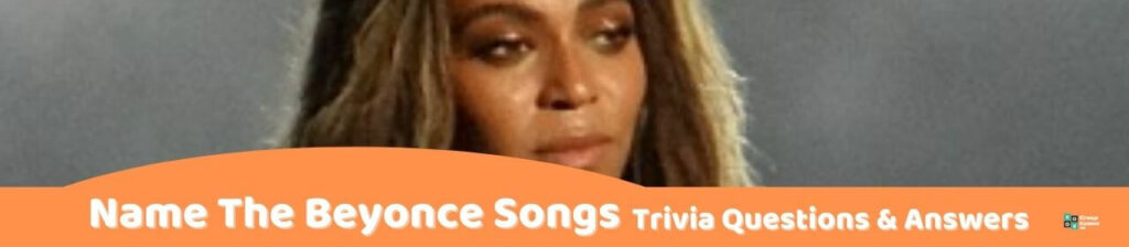 Name The Beyonce Songs Image