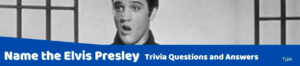 43 Elvis Presley Trivia Questions (and Answers) | Group Games 101