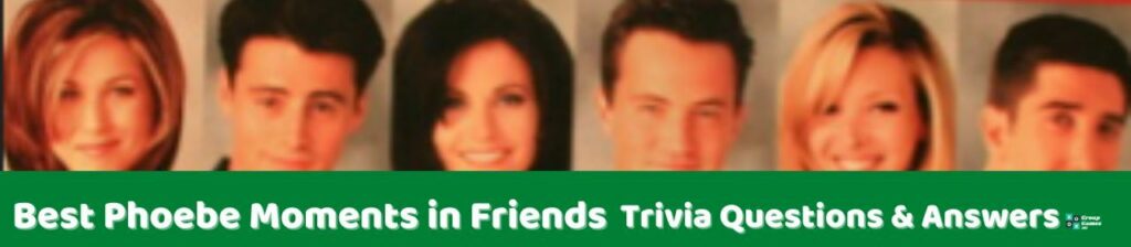 Best Phoebe Moments in Friends Trivia Image