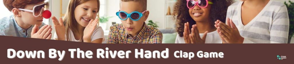 Down By The River Hand Clap Game Image