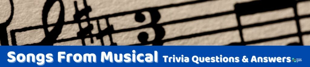 Songs From Musical Trivia Image