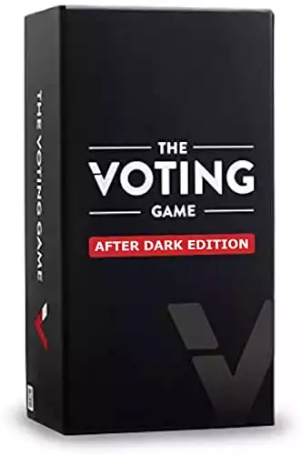 The Voting Game Adult Card Game - The Adult Party Game About Your Friends [NSFW Edition]