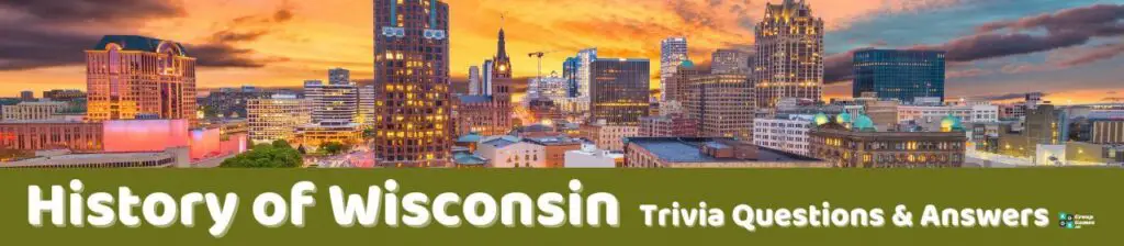 History of Wisconsin Trivia Image