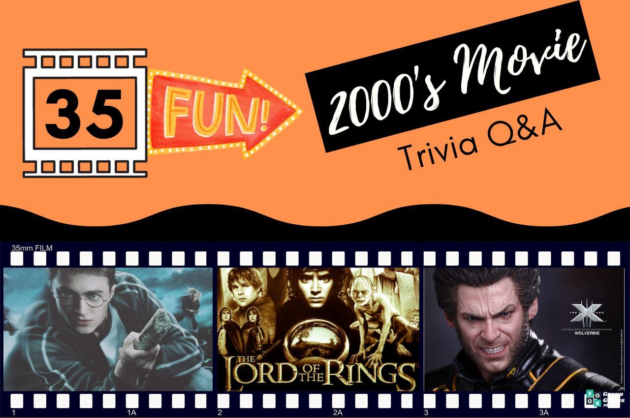 35 Fun 2000s Movie Trivia Questions (and Answers) | Group Games 101
