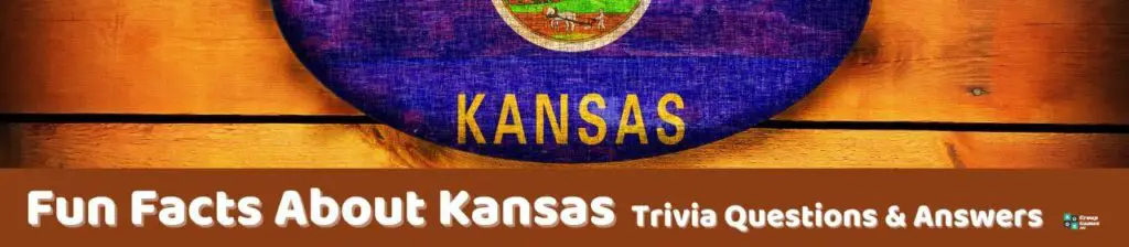 Fun Facts About Kansas Image