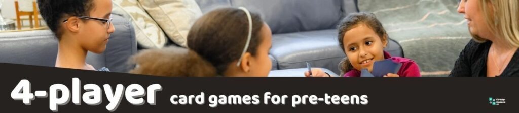 4-player card games for pre-teens image