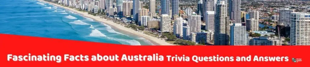 Fascinating Facts about Australia Trivia image