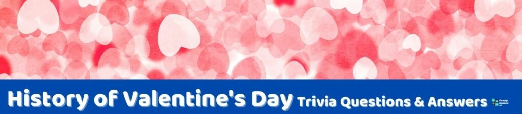 History of Valentine's Day Trivia image