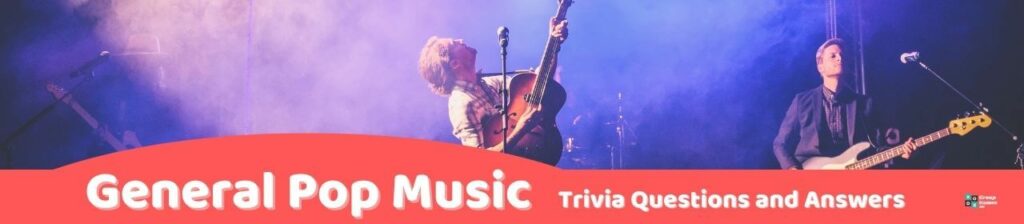 General Pop Music Trivia