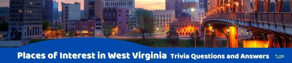 Places of Interest in West Virginia Trivia image