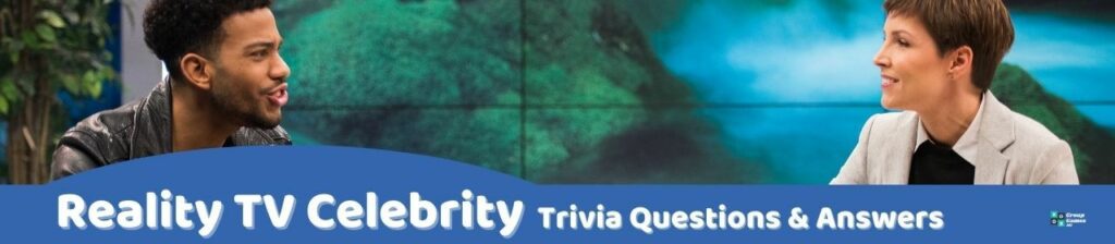 Reality TV Celebrity Trivia