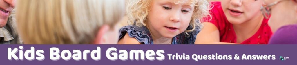 Kids Board Games Trivia