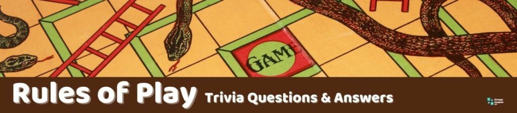 Rules of Play Trivia