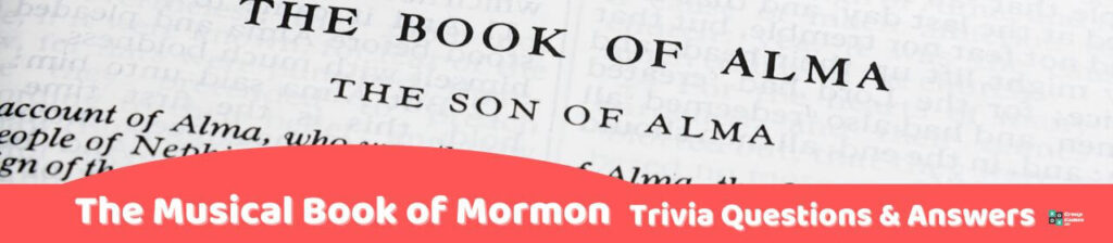 The Musical Book of Mormon Trivia