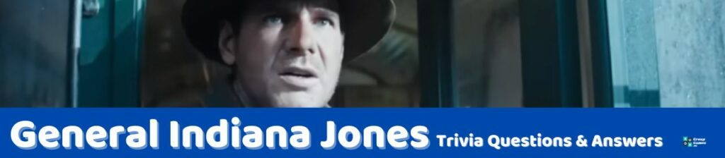 General Indiana Jones Trivia