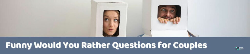 Funny Would You Rather Questions for Couples image