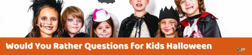 Would You Rather Questions for Kids Halloween