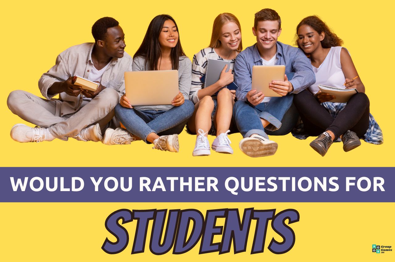90 Would You Rather Questions For Students Group Games 101