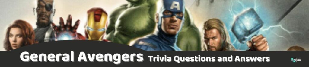 General Avengers Trivia image
