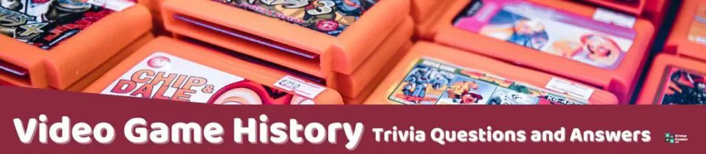 Video Game History Trivia